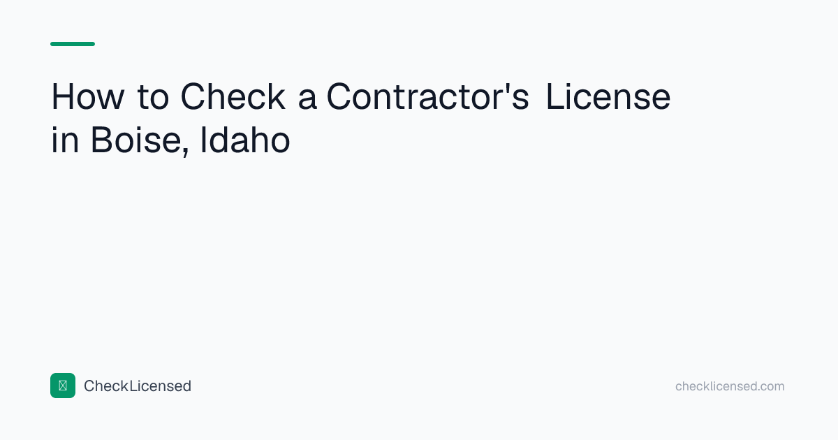 How to Check a Contractor's License in Boise, Idaho | CheckLicensed