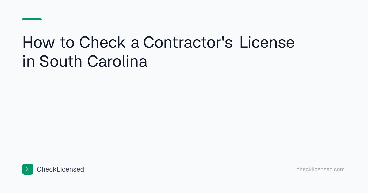 How to Check a Contractor's License in South Carolina | CheckLicensed