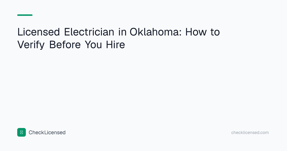 Licensed Electrician in Oklahoma: How to Verify Before You Hire ...